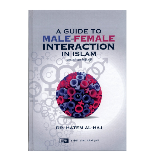 A Guide to Male Female Interaction in Islam